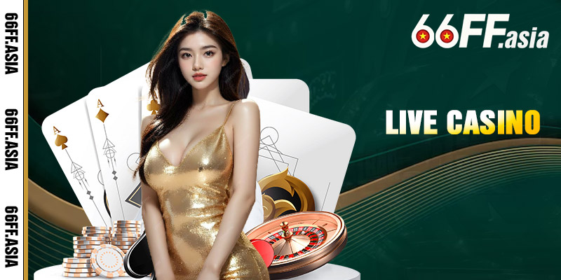 Live Casino 66ff